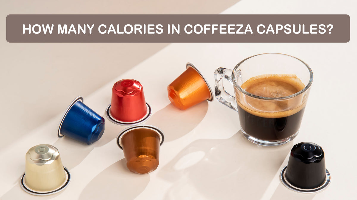 How many calories are there in Coffeeza coffee capsules?