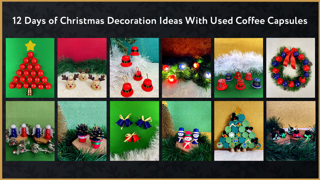 12 Christmas Decoration Ideas Using Coffee Capsules - Coffeeza