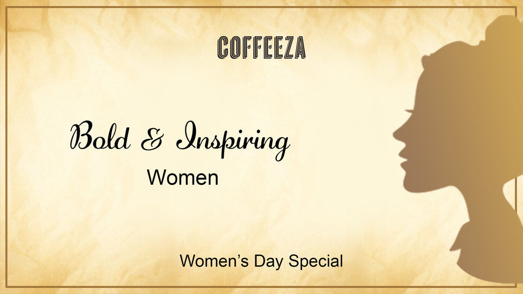 7 Amazing Women, 7 Inspiring Messages this Women’s Day - Coffeeza